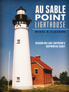 Cover image for Au Sable Point Lighthouse